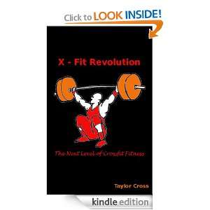   Fit Revolution   The Next Level of CrossFit Fitness [Kindle Edition