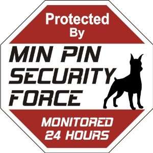   Pincher Dog Yard Sign Security Force Miniature Pincher