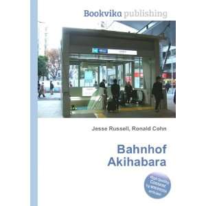  Bahnhof Akihabara Ronald Cohn Jesse Russell Books