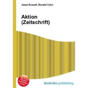 Aktion (Zeitschrift) Ronald Cohn Jesse Russell  Books