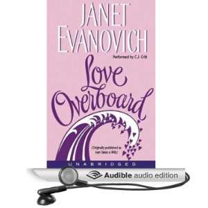  Love Overboard (Audible Audio Edition) Janet Evanovich, C 