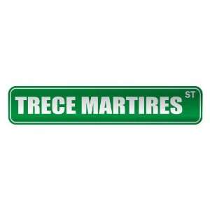   TRECE MARTIRES ST  STREET SIGN CITY PHILIPPINES