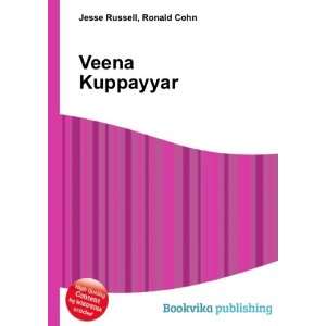  Veena Kuppayyar Ronald Cohn Jesse Russell Books