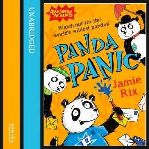  Panda Panic (Awesome Animals) (9780007478071) Jamie Rix 