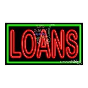 Loans Neon Sign 20 inch tall x 37 inch wide x 3.5 inch deep outdoor 