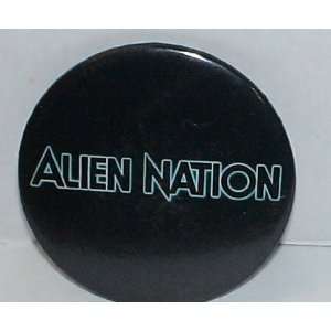  2 Alien Nation Promotional Button 