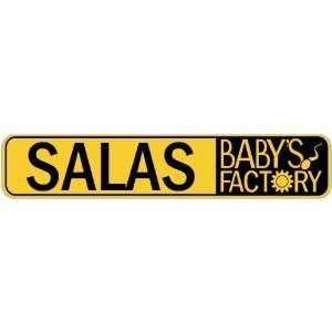   SALAS BABY FACTORY  STREET SIGN