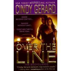  Over the Line (The Bodyguards, Book 4) [Mass Market 