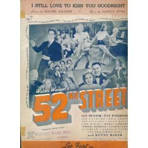 1937. SHEET MUSIC. WALTER WAGNERS 52nd STREET. I Still Love to Kiss 