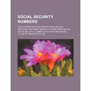  Social security numbers use is widespread and protection 