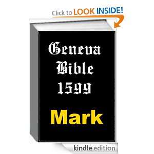 Geneva Bible 1599 Mark William Tyndale, Charlene Earl  