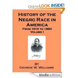 History of the Negro Race in America from 1619 to 1880   Volume 1 