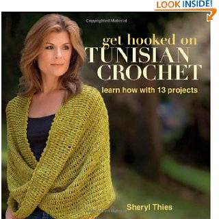   Crochet Learn How with 13 Projects by Sheryl Thies (Mar 21, 2011