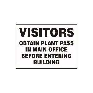  VISITORS OBTAIN PLANT PASS IN MAIN OFFICE BEFORE ENTERING 