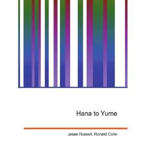  Hana to Yume Ronald Cohn Jesse Russell Books