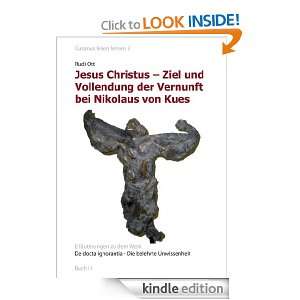  Christus   Ziel und Vollendung der Vernunft bei Nikolaus von Kues 