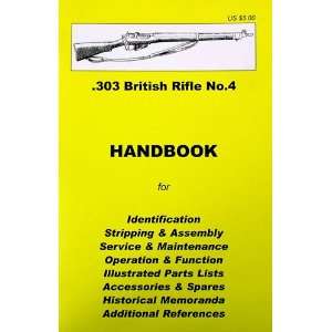  Handbook .303 British Rifle No.4 