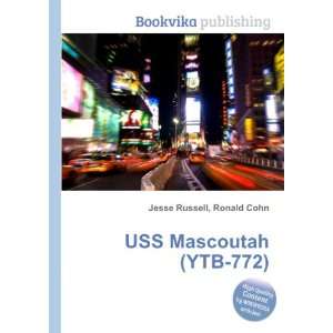  USS Mascoutah (YTB 772) Ronald Cohn Jesse Russell Books