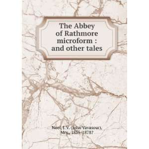  The abbey of Rathmore, and other tales, J. V. Noel Books