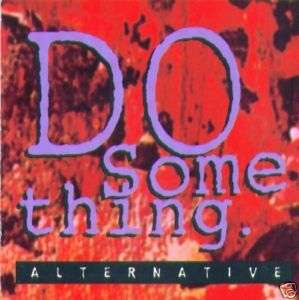 VARIOUS ARTISTS   DO SOMETHING ALTERNATIVE   CD, 1994  