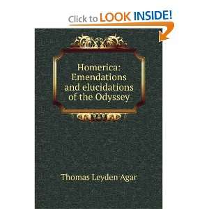   Emendations and Elucidations of the Odyssey Thomas Leyden Agar Books