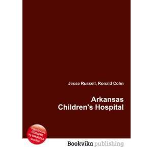    Arkansas Childrens Hospital Ronald Cohn Jesse Russell Books