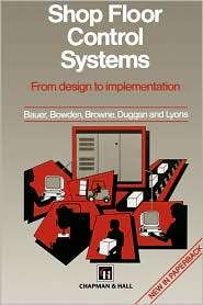 Shop Floor Control Systems, (0412581507), A. Bauer, Textbooks   Barnes 