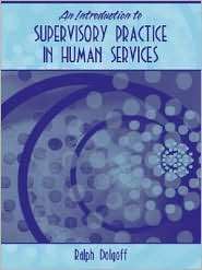 Introduction to Supervisory Practice in the Human Services 