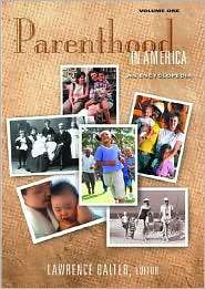 Parenthood in America An Encyclopedia, (1576072134), Lawrence Balter 