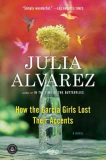  & NOBLE  How the Garcia Girls Lost Their Accents by Julia Alvarez 