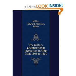   legislation in Ohio from 1803 to 1850, Edward Alanson Miller Books