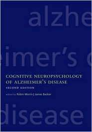 Cognitive Neuropsychology of Alzheimers Disease, (0198508301), Robin 