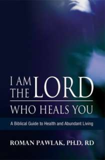   I Am the Lord Who Heals You by Roman Pawlak, American 