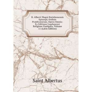  Religiose Castigata, Volume 11 (Latin Edition) Saint Albertus Books