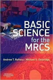   The Mrcs, (0443101094), Andrew T. Raftery, Textbooks   