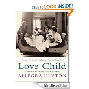Love Child Allegra Huston  Kindle Store
