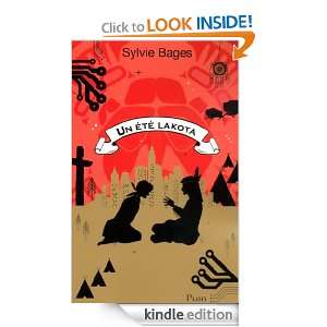 Un été Lakota (French Edition) Sylvie BAGES  Kindle 