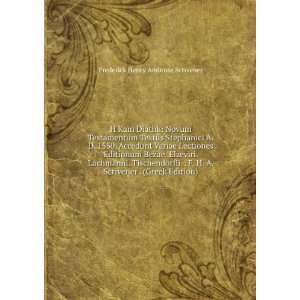   Scrivener . (Greek Edition) Frederick Henry Ambrose Scrivener Books
