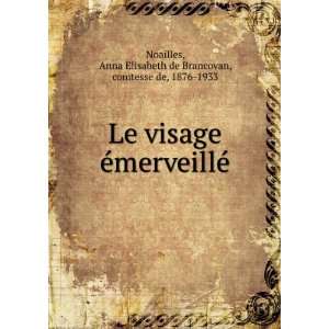   Anna Elisabeth de Brancovan, comtesse de, 1876 1933 Noailles Books