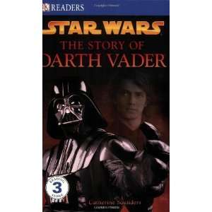   Wars The Story of Darth Vader [Paperback] Catherine Saunders Books