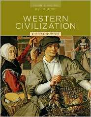Western Civilization Volume B 1300 to 1815, (0495502898), Jackson J 