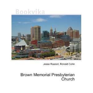  Brown Memorial Presbyterian Church Ronald Cohn Jesse 