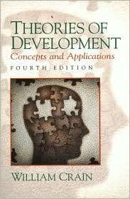 Theories of Development Concepts and Applications, (0139554025 
