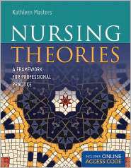 Nursing Theories A Framework for Professional Practice, with Online 