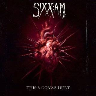 This Is Gonna Hurt by Sixx A.M. ( Audio CD   2011)