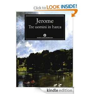 Tre uomini in barca (Oscar classici) (Italian Edition) Jerome Klapka 