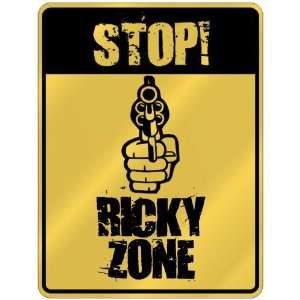  New  Stop  Ricky Zone  Parking Sign Name