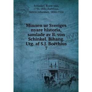 Minnen ur Sveriges nyare historia, samlade av B. von Schinkel. Bihang 
