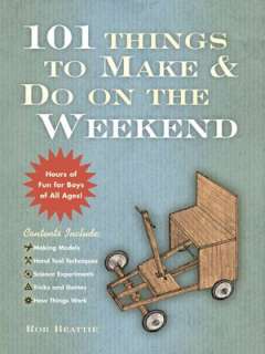   to Make and Do On the Weekend by Rob Beattie, Sterling  Hardcover