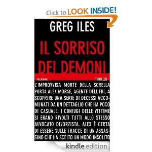 Il sorriso dei demoni (Bestseller) (Italian Edition) Greg Iles, T 